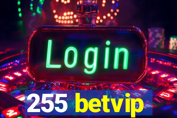 255 betvip